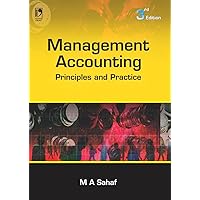 Management Accounting: Principles & Practice, 3rd Edition Management Accounting: Principles & Practice, 3rd Edition Kindle Paperback