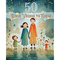 50 Bible Verses to Know - My Favorite ABC: Grasping God’s Word - 4th Edition Book 50 Bible Verses to Know - My Favorite ABC: Grasping God’s Word - 4th Edition Book Paperback Kindle