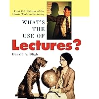 What's The Use of Lectures? What's The Use of Lectures? Paperback Hardcover