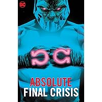 Absolute Final Crisis Absolute Final Crisis Hardcover