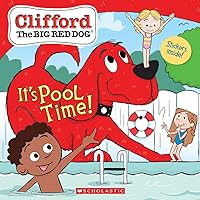 It's Pool Time! (Clifford the Big Red Dog Storybook) It's Pool Time! (Clifford the Big Red Dog Storybook) Paperback