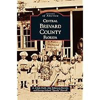 Central Brevard County Florida Central Brevard County Florida Hardcover Paperback
