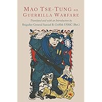 On Guerilla Warfare: Mao Tse-Tung On Guerilla Warfare On Guerilla Warfare: Mao Tse-Tung On Guerilla Warfare Paperback Kindle Audible Audiobook Hardcover