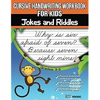 Cursive Handwriting Workbook for Kids: Jokes and Riddles Cursive Handwriting Workbook for Kids: Jokes and Riddles Paperback