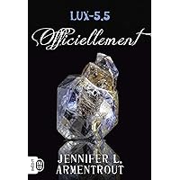 Lux (Tome 5.5) - Officiellement (French Edition) Lux (Tome 5.5) - Officiellement (French Edition) Kindle