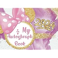 My Autograph Book 2024: Perfect for Collecting signatures during your Theme Park Adventures
