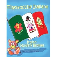 Filastrocche Italiane- Italian Nursery Rhymes (Gift Edition) (Italian Edition) Filastrocche Italiane- Italian Nursery Rhymes (Gift Edition) (Italian Edition) Paperback Hardcover