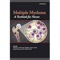 Multiple Myeloma: A Textbook for Nurses Multiple Myeloma: A Textbook for Nurses Paperback