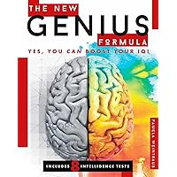 The New Genius Formula: Yes, You Can Boost Your IQ!