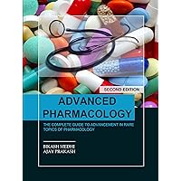 Advanced Pharmacology: 2 edition Advanced Pharmacology: 2 edition Kindle Hardcover Paperback