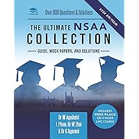 The Ultimate NSAA Collection: 3 Books In One, Over 400 Practice Questions & Solutions, 2 Mock Papers, All Past Paper Worked Solutions, Techniques, Natural Sciences Admissions Assessment The Ultimate NSAA Collection: 3 Books In One, Over 400 Practice Questions & Solutions, 2 Mock Papers, All Past Paper Worked Solutions, Techniques, Natural Sciences Admissions Assessment Kindle Paperback