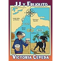 JJ y Frijolito (Spanish Edition) JJ y Frijolito (Spanish Edition) Paperback Kindle