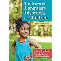 Treatment of Language Disorders in Children (CLI) Treatment of Language Disorders in Children (CLI) Paperback eTextbook