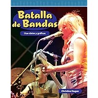 Batalla de Bandas: Usar datos y gráficas ebook (Spanish Edition) Batalla de Bandas: Usar datos y gráficas ebook (Spanish Edition) Kindle Paperback