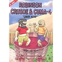 Robinson Crusoe & Cuma - 4 (Turkish Edition) Robinson Crusoe & Cuma - 4 (Turkish Edition) Paperback