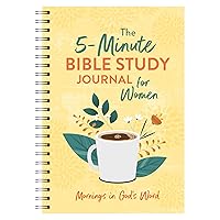 The 5-Minute Bible Study Journal for Women: Mornings in God's Word The 5-Minute Bible Study Journal for Women: Mornings in God's Word Paperback
