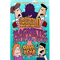 The Institute of Fantastical Inventions II: Magnetic Attraction