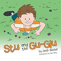Stu and the Gu-Glu Stu and the Gu-Glu Kindle Paperback