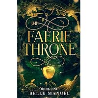 The Faerie Throne The Faerie Throne Paperback Kindle