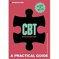 A Practical Guide to CBT: From Stress to Strength (Practical Guide Series)