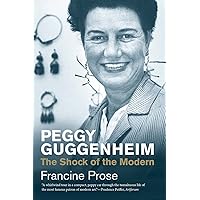 Peggy Guggenheim: The Shock of the Modern (Jewish Lives) Peggy Guggenheim: The Shock of the Modern (Jewish Lives) Paperback eTextbook Audible Audiobook Hardcover Audio CD
