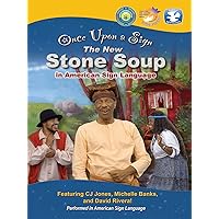 The New Stone Soup in American Sign Language