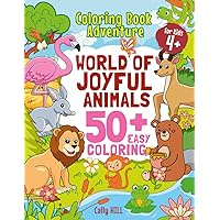 World of Joyful Animals: Coloring Book Adventure for Kids 4+: A Walk Through Nature's Wonders Friendly Farm, Exotic Sea Life, & Wild Jungles with Fun Facts & 50+ Easy Coloring! World of Joyful Animals: Coloring Book Adventure for Kids 4+: A Walk Through Nature's Wonders Friendly Farm, Exotic Sea Life, & Wild Jungles with Fun Facts & 50+ Easy Coloring! Paperback