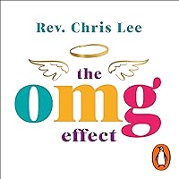 The OMG Effect: 60-Second Sermons to Live a Fuller Life The OMG Effect: 60-Second Sermons to Live a Fuller Life Audible Audiobook Hardcover Kindle