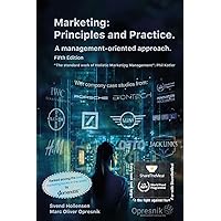 Marketing: Principles and Practice: A management-oriented approach (Opresnik Management Guides)