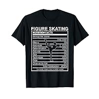 Figure Skating Nutrition Facts Sarcastic Figure Skater Girl T-Shirt