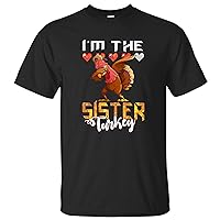 Sister Shirts for Men Women I'm The Sister Turkey Dabbing Pilgrim Sister Thanksgiving Gift Unisex T-Shirt