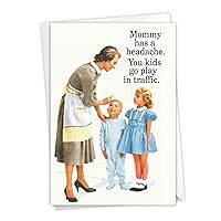 NobleWorks - Funny Mother's Day Greeting Card with 5 x 7 Inch Envelope (1 Card) Play in Traffic 7203