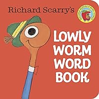 Richard Scarry's Lowly Worm Word Book (A Chunky Book(R)) Richard Scarry's Lowly Worm Word Book (A Chunky Book(R)) Board book Kindle Hardcover