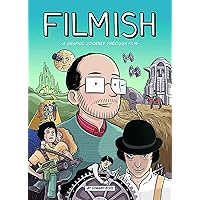 Filmish: A Graphic Journey Through Film Filmish: A Graphic Journey Through Film Paperback Kindle