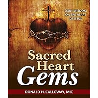 Sacred Heart Gems: Daily Wisdom on the Heart of Jesus