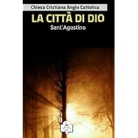 La Città di Dio (I doni della Chiesa) (Italian Edition) La Città di Dio (I doni della Chiesa) (Italian Edition) Kindle Hardcover Paperback