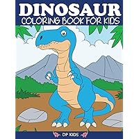 Dinosaur Coloring Book for Kids (Dinosaur Books)