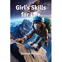 Girl's Skills for Life