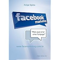 Facebook Marketing (Portuguese Edition) Facebook Marketing (Portuguese Edition) Kindle