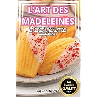 L'Art Des Madeleines (French Edition)