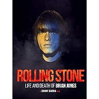 Brian Jones - Rolling Stone: Life and Death of Brian Jones