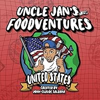 Uncle Jan’s FoodVentures: Explore The World And Discover Food From Different Cultures Uncle Jan’s FoodVentures: Explore The World And Discover Food From Different Cultures Paperback Kindle