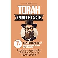 La Torah : En Mode Facile (French Edition)