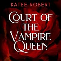 Court of the Vampire Queen Court of the Vampire Queen Audible Audiobook Paperback Kindle Hardcover