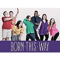 Born This Way - Season 4