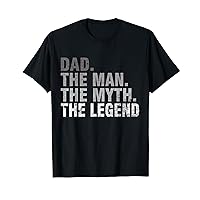 Cute DAD THE MAN THE MYTH THE LEGEND Shirt Fathers Day Lover T-Shirt