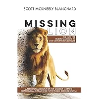Missing Lion: The Hunt for Student Leadership in 21st Century Public Schools