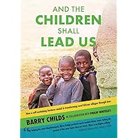 And The Children Shall Lead Us And The Children Shall Lead Us Paperback Kindle