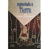 Conectado a Tierra: Un cómic sin texto sobre la libertad (Spanish Edition) Conectado a Tierra: Un cómic sin texto sobre la libertad (Spanish Edition) Paperback