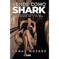 Vende como SHARK: Conviértete en un vendedor de 7 cifras (Spanish Edition) Vende como SHARK: Conviértete en un vendedor de 7 cifras (Spanish Edition) Kindle Paperback